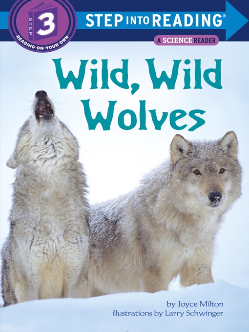 Title details for Wild, Wild Wolves by Joyce Milton - Wait list